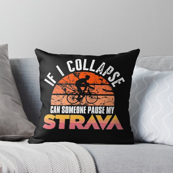 Item preview, If I Collapse can someone pause my Strava designed and sold by ReichBourne.