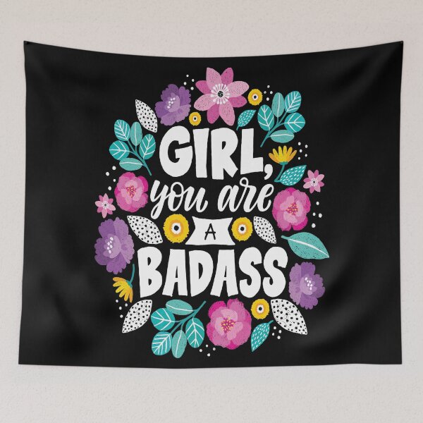 Item preview, Girl You Are A Badass designed and sold by ProjectX23.