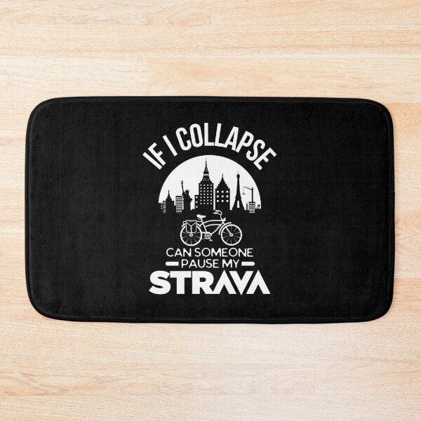 Item preview, If I Collapse can someone pause my Strava designed and sold by ReichBourne.