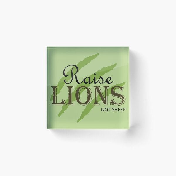 Item preview, Raise Lions Not Sheep | Green designed and sold by Qestar.