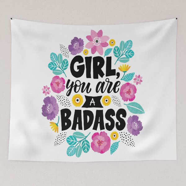 Item preview, Girl You Are A Badass designed and sold by ProjectX23.