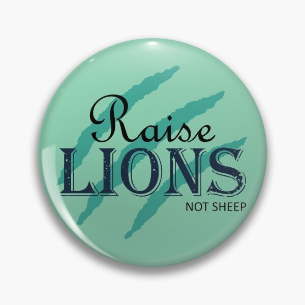 Item preview, Raise Lions Not Sheep | Cyan designed and sold by Qestar.