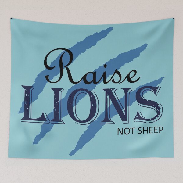 Item preview, Raise Lions Not Sheep | Blue designed and sold by Qestar.