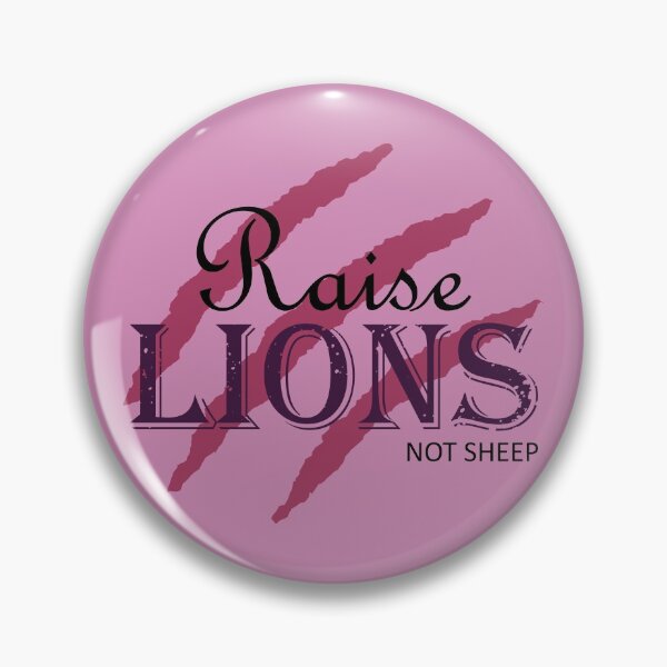 Item preview, Raise Lions Not Sheep | Pink designed and sold by Qestar.
