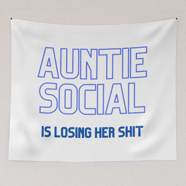 Item preview, Auntie Social Is Losing Her Sh!t designed and sold by Nathalie Aynié.