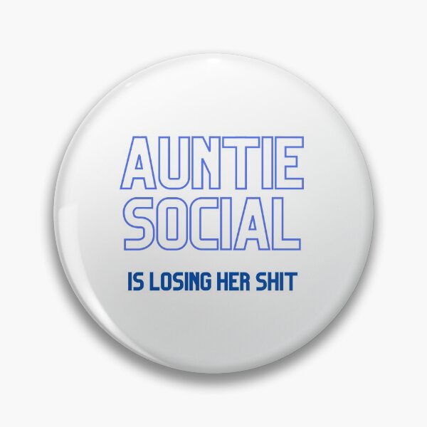 Item preview, Auntie Social Is Losing Her Sh!t designed and sold by Nathalie Aynié.