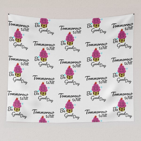 Item preview, Tommorow Will Be A Good Day designed and sold by Preety Padhiyar.