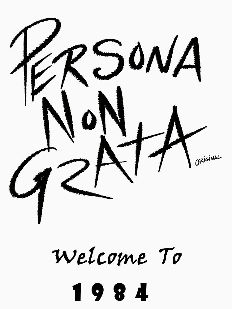 persona non grata t shirt