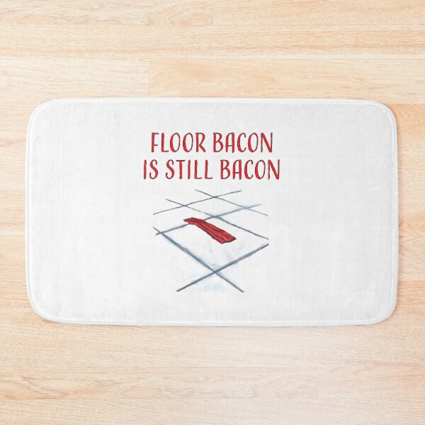 Item preview, Floor bacon is still bacon designed and sold by noninck.