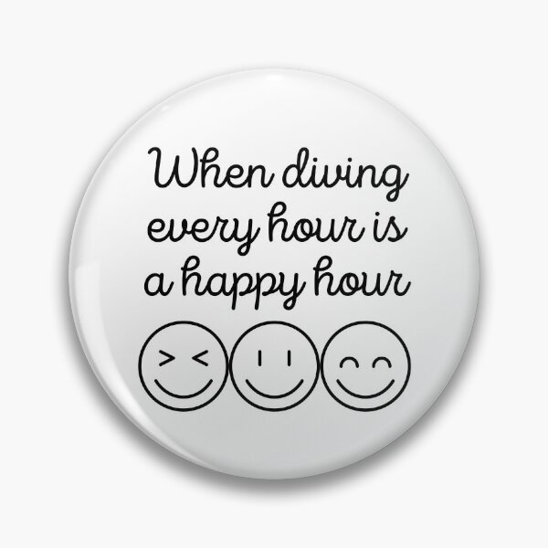 Item preview, When Diving Every Hour Is A Happy Hour designed and sold by StudioAquaLumos.