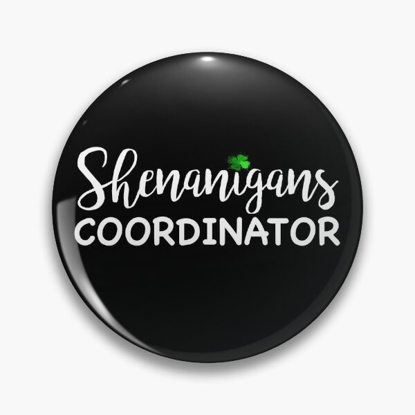 Item preview, Shenanigans Coordinator trending designed and sold by Niishouseca.