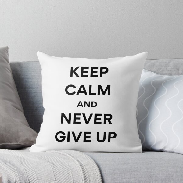 Item preview, Keep Calm And Never Give Up designed and sold by 24Clover.
