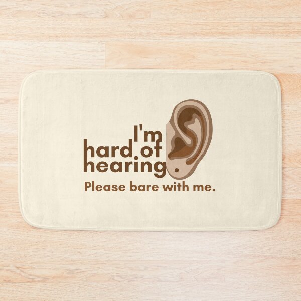 Item preview, I am hard of hearing please bare with me - Hearing Impaired designed and sold by designsbyshella.