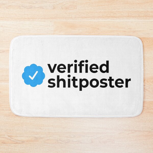 Item preview, Verified shitposter designed and sold by EnjoyMyTees.