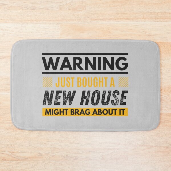 Item preview, Just bought a new house, might brag about it designed and sold by Unchainthebeast.