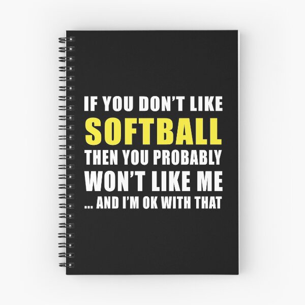 Item preview, If you Don't Like Softball designed and sold by TendyTees.
