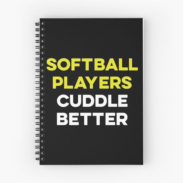 Item preview, Softball Players Cuddle Better designed and sold by TendyTees.