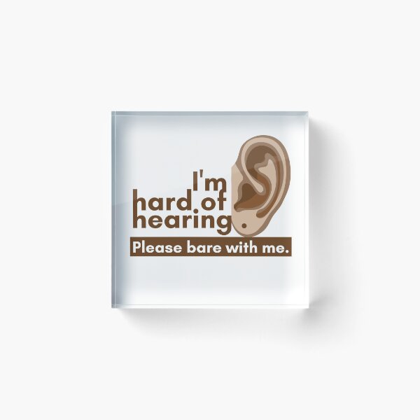 Item preview, I'm hard of hearing please bare with me - Hearing Impaired designed and sold by designsbyshella.