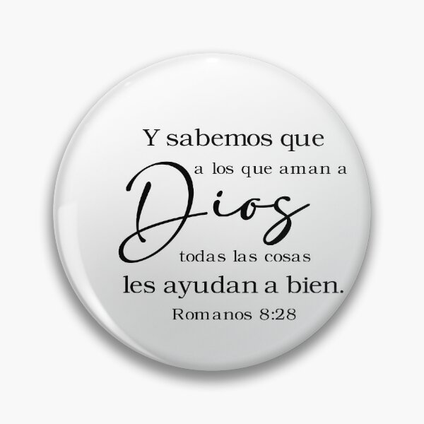 Item preview, Y sabemos que a los que aman a Dios, todas las cosas les ayudan a bien, Romanos 8 designed and sold by Aryam Quotes.