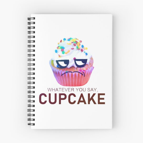 Item preview, Whatever you say, cupcake designed and sold by SanelySpiritual.