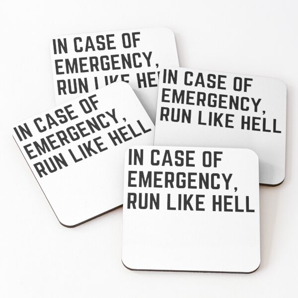 Item preview,  Get your act together " IN CASE OF EMERGENCY, RUN LIKE HELL" sarcastic quote STICKER [P-Q 68][655] designed and sold by HIPNOTIZAR  CRAFTS.