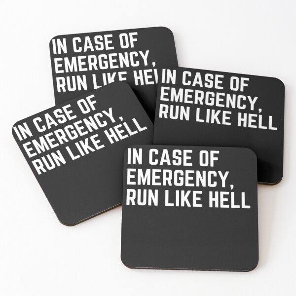 Item preview,  Get your act together " IN CASE OF EMERGENCY, RUN LIKE HELL" sarcastic quote STICKER [P-Q 68B][656] designed and sold by HIPNOTIZAR  CRAFTS.