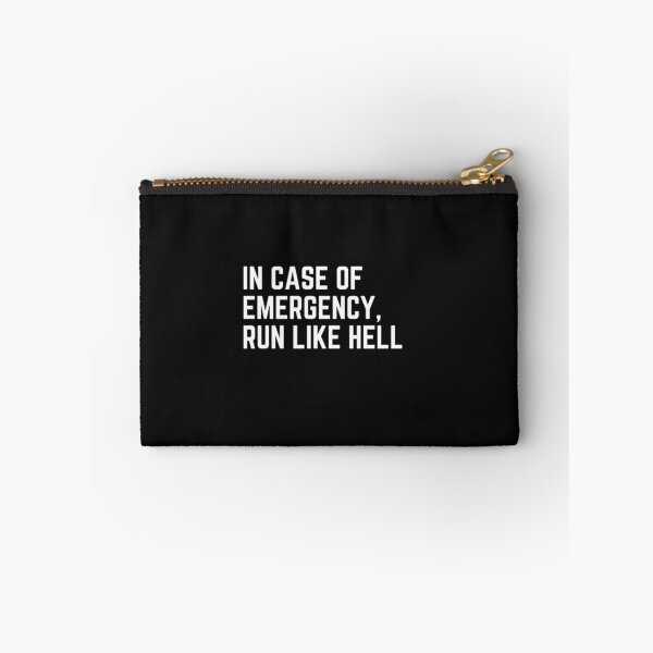 Item preview,  Get your act together " IN CASE OF EMERGENCY, RUN LIKE HELL" sarcastic quote STICKER [P-Q 68B][656] designed and sold by HIPNOTIZAR  CRAFTS.