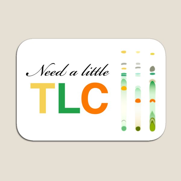 Need a little TLC - thin layer chromatography Magnet