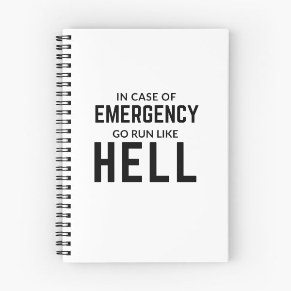 Item preview, Get your act together " IN CASE OF EMERGENCY RUN LIKE HELL" sarcastic quote STICKER [P-Q 70][659] designed and sold by HIPNOTIZAR  CRAFTS.