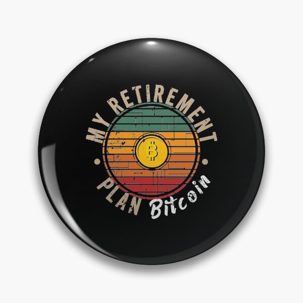 Item preview, My retirement plan Bitcoin designed and sold by noahs-shop.