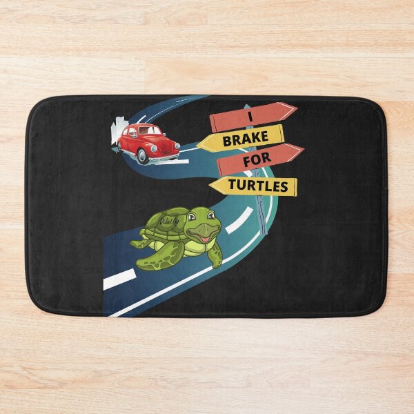 Item preview, I BRAKE FOR TURTLES, SEA TURTLES, TORTOISE, ROAD SAFTEY, designed and sold by R B Chrystal.