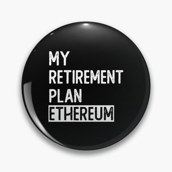 Item preview, My retiremenmt plan Ethereum designed and sold by noahs-shop.