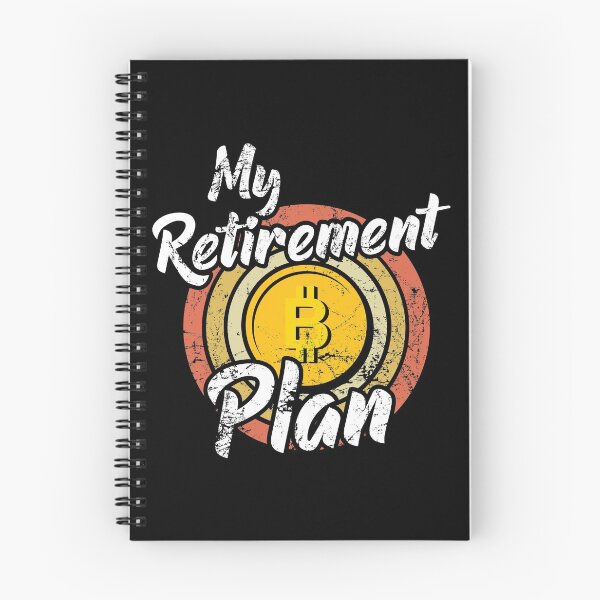 Item preview, My retirement plan Bitcoin designed and sold by noahs-shop.