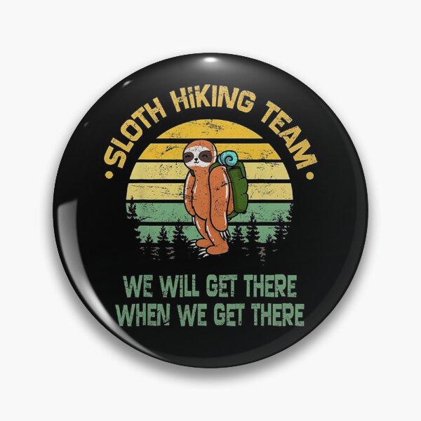 Item preview, Sloth Hiking Team designed and sold by whitneyiott9632.