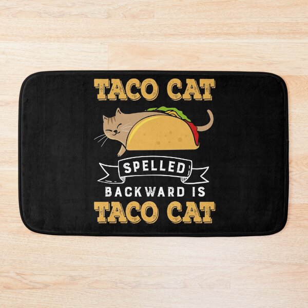 Item preview, Taco cat saying designed and sold by ElBeDesigns.