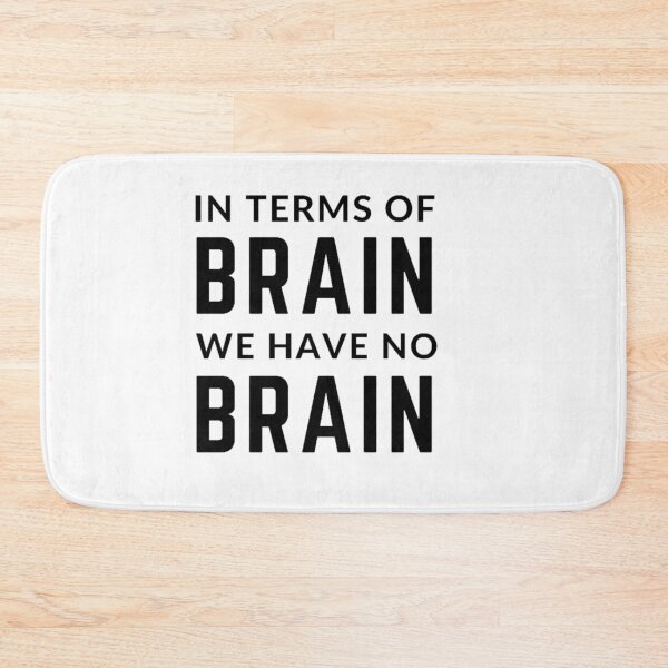 Item preview,  Get your act together " IN TERMS OF BRAIN WE HAVE NO BRAIN" sarcastic quote STICKER [P-Q 74][667] designed and sold by HIPNOTIZAR  CRAFTS.