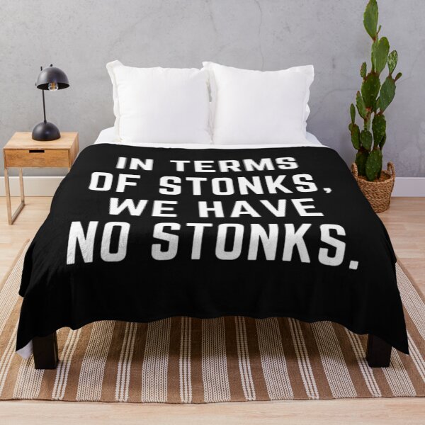 Item preview, Stonks only go up " IN TERMS OF STONKS WE HAVE NO STONKS" sarcastic quote STICKER [P-Q 79B][678] designed and sold by HIPNOTIZAR  CRAFTS.