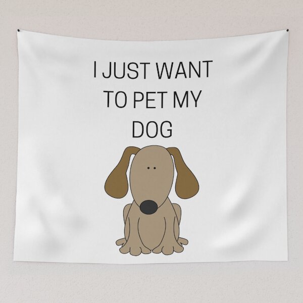 Item preview, Just pet your DOG designed and sold by mltsg9.