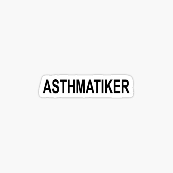 Item preview, Asthmatic in German designed and sold by yayor.