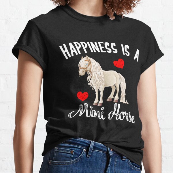 Aperçu de l'œuvre Cadeaux de cheval miniature Mini chemise de cheval Amoureux des chevaux de compagnie Le bonheur est un mini cheval créée et vendue par 7shirts1.