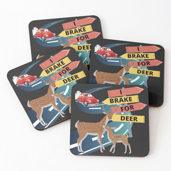 Item preview, I Brake for Deer designed and sold by R B Chrystal.