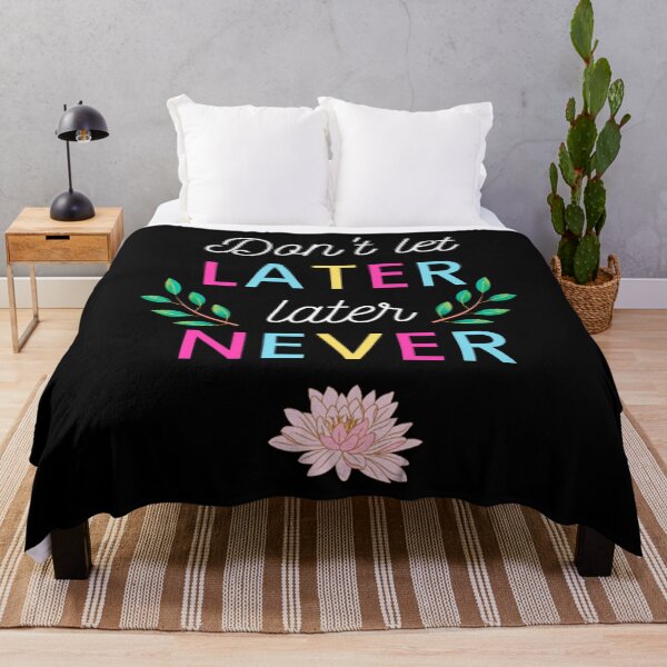 Item preview, Don't let later later never/ happy women's day  designed and sold by Vinson.