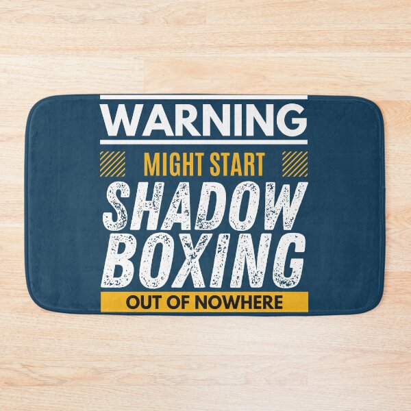 Item preview, Might start shadow boxing out of nowhere designed and sold by Unchainthebeast.