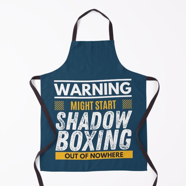 Item preview, Might start shadow boxing out of nowhere designed and sold by Unchainthebeast.