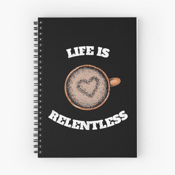 Item preview, Life Is Relentless With Coffee designed and sold by DARBOL-DESIGN.