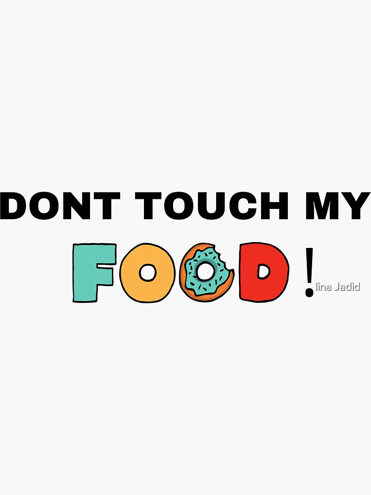 Do Not Touch Food Sign Hot Sex Picture
