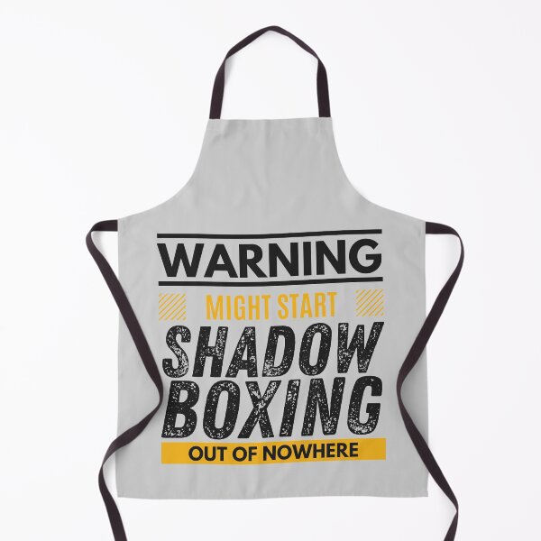 Item preview, Might start shadow boxing out of nowhere designed and sold by Unchainthebeast.