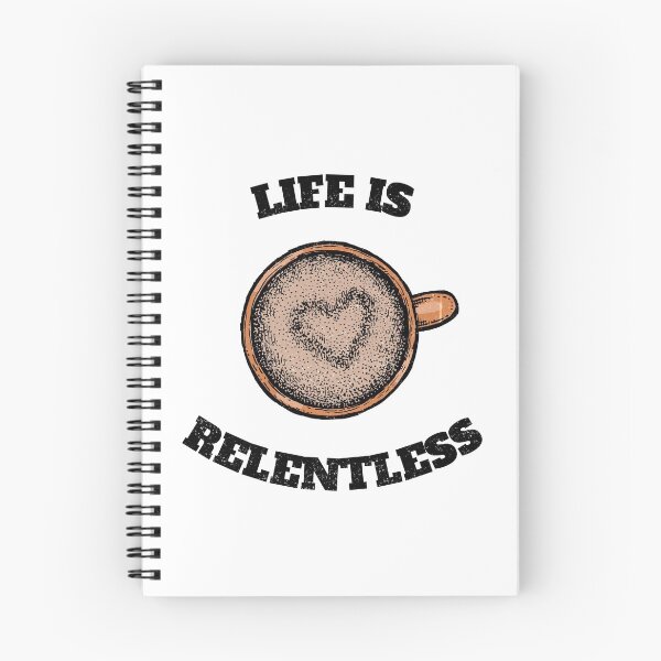 Item preview, Life Is Relentless With Coffee designed and sold by DARBOL-DESIGN.