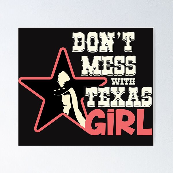 Item preview, Don´t mess with Texas girl_light designed and sold by Arteria Mix.