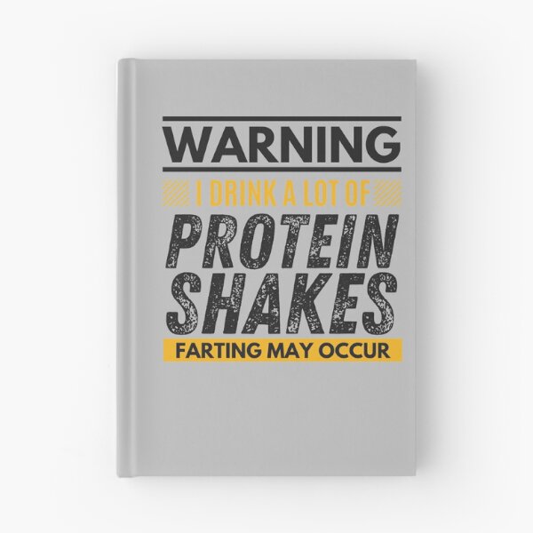 Item preview, I drink a lot of protein shakes, farting may occur designed and sold by Unchainthebeast.